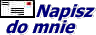 Napisz do mnie